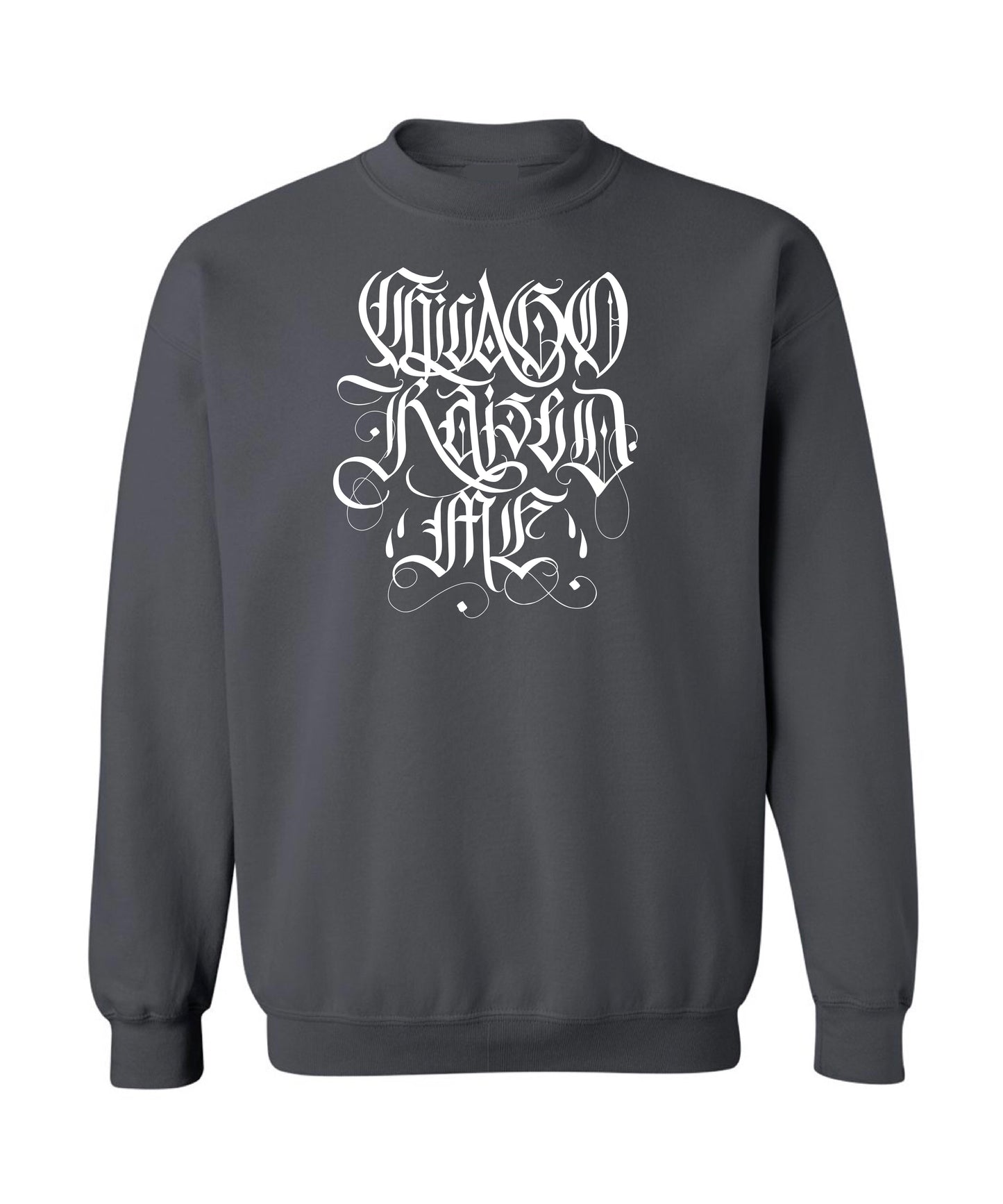 Chicago Raised Me Cotton Crewneck Sweater by Made in Chi-Town With Love