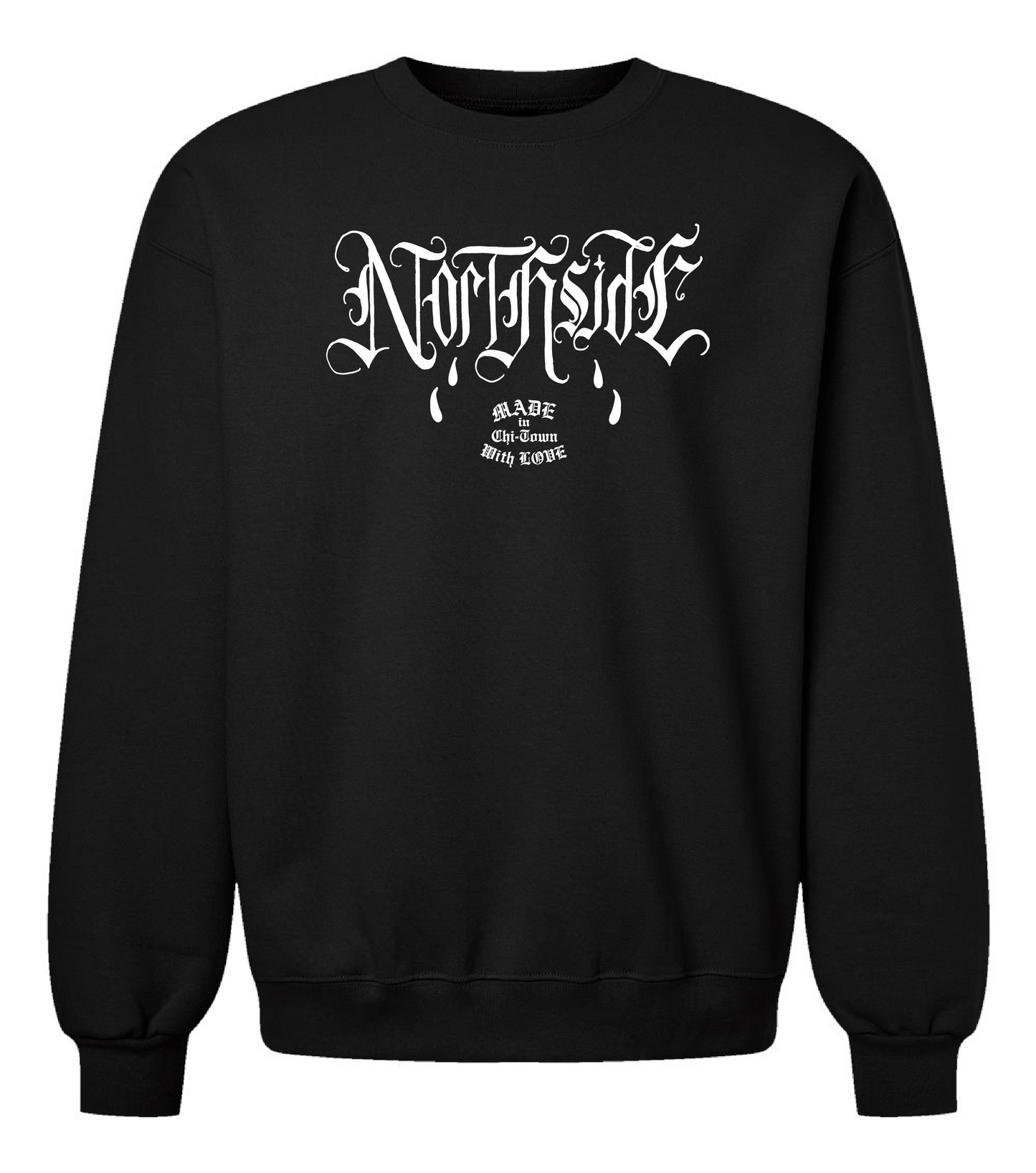 Da Northside Premium Cotton Crewneck by Made in Chi-Town With Love